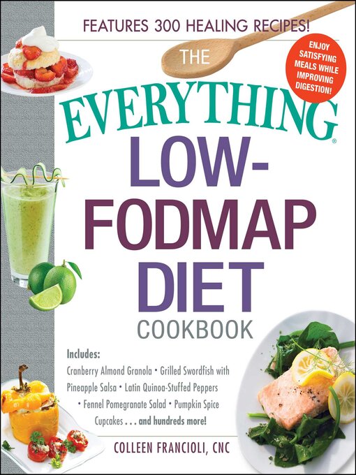 Title details for The Everything Low-FODMAP Diet Cookbook by Colleen Francioli - Wait list